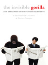 The Invisible Gorilla (eBook): And Other Ways Our Intuition Deceives Us